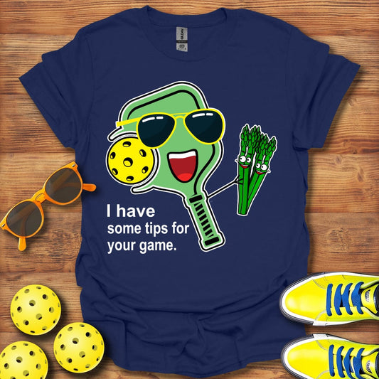 I Have Some Game Tips T-Shirt
