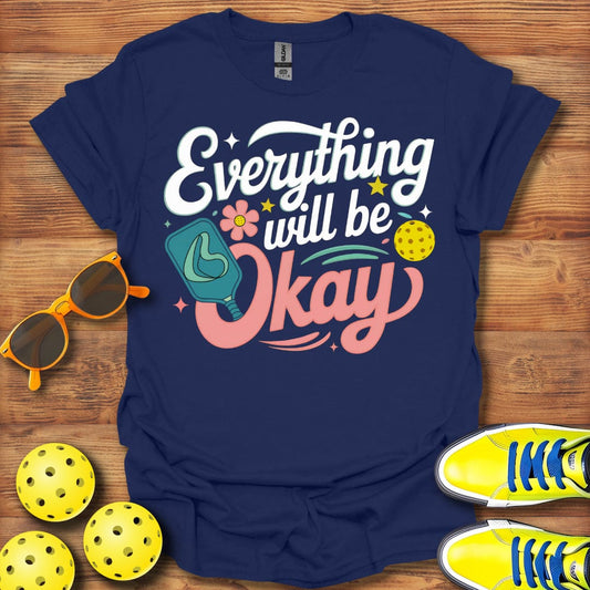Pickleball Is Okay T-Shirt