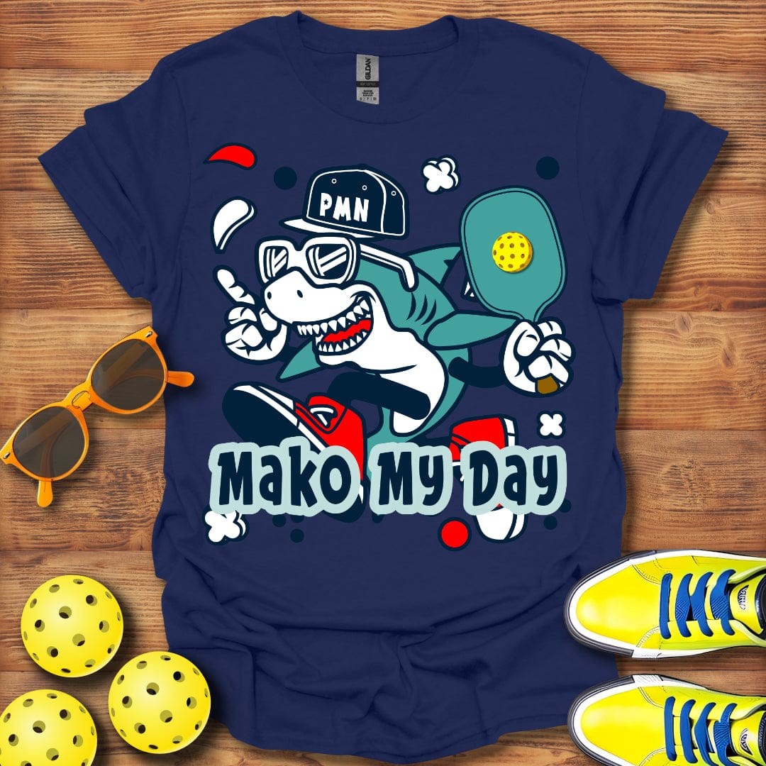 Mako My Day T-Shirt