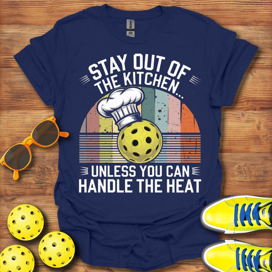 Handle The Kitchen Heat T-Shirt