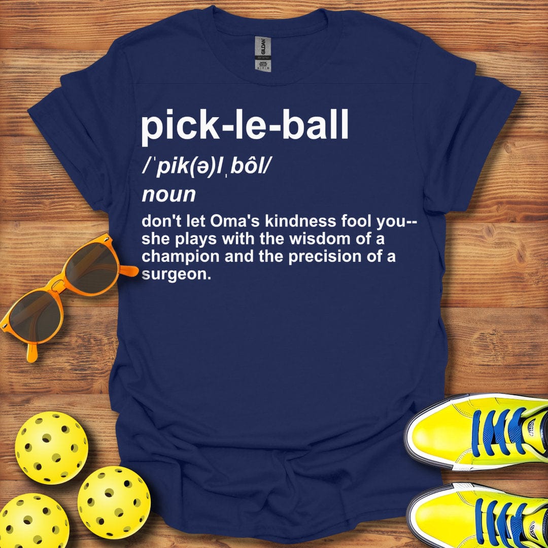 Oma Definition Pickleball T-Shirt