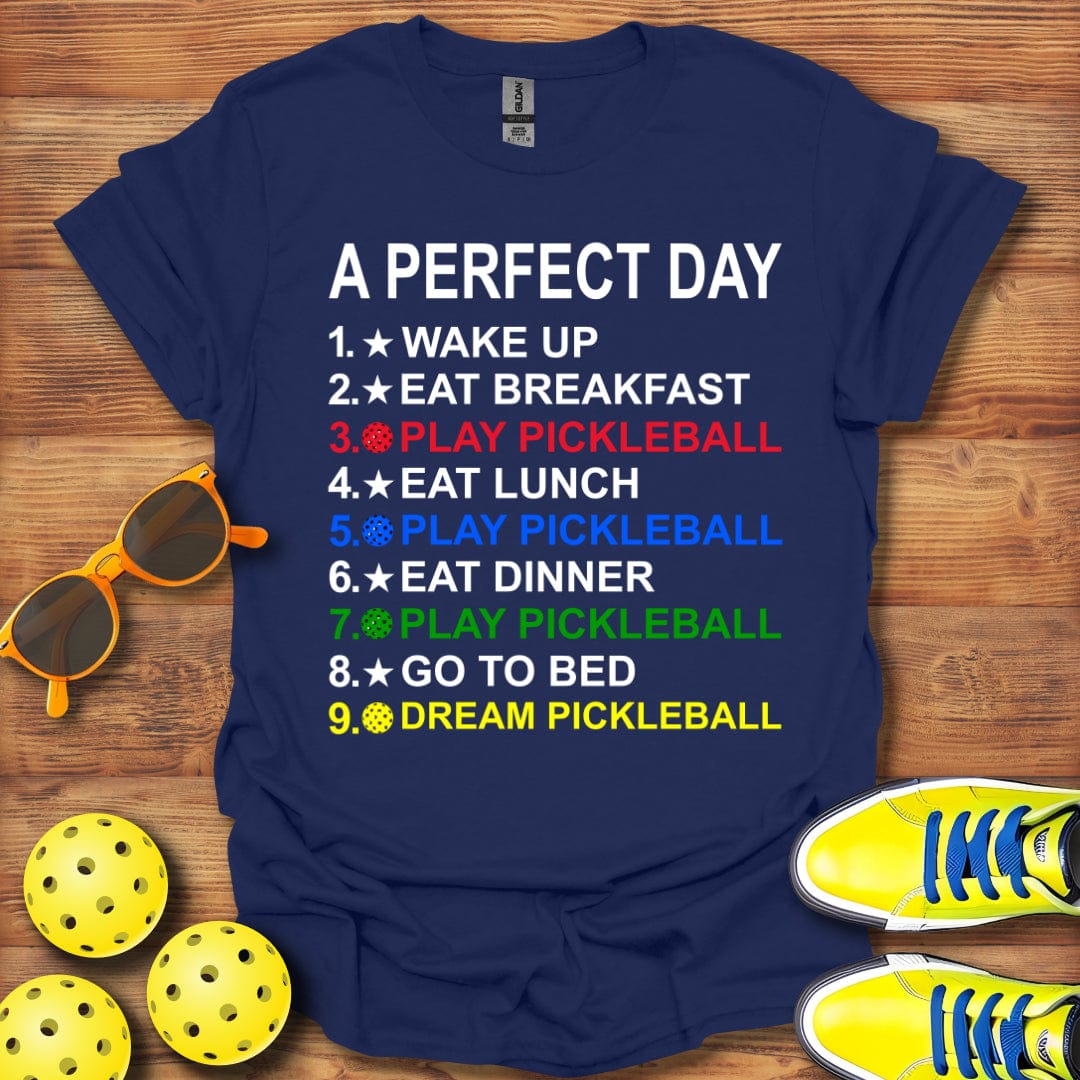 Perfect Pickleball Day T-Shirt