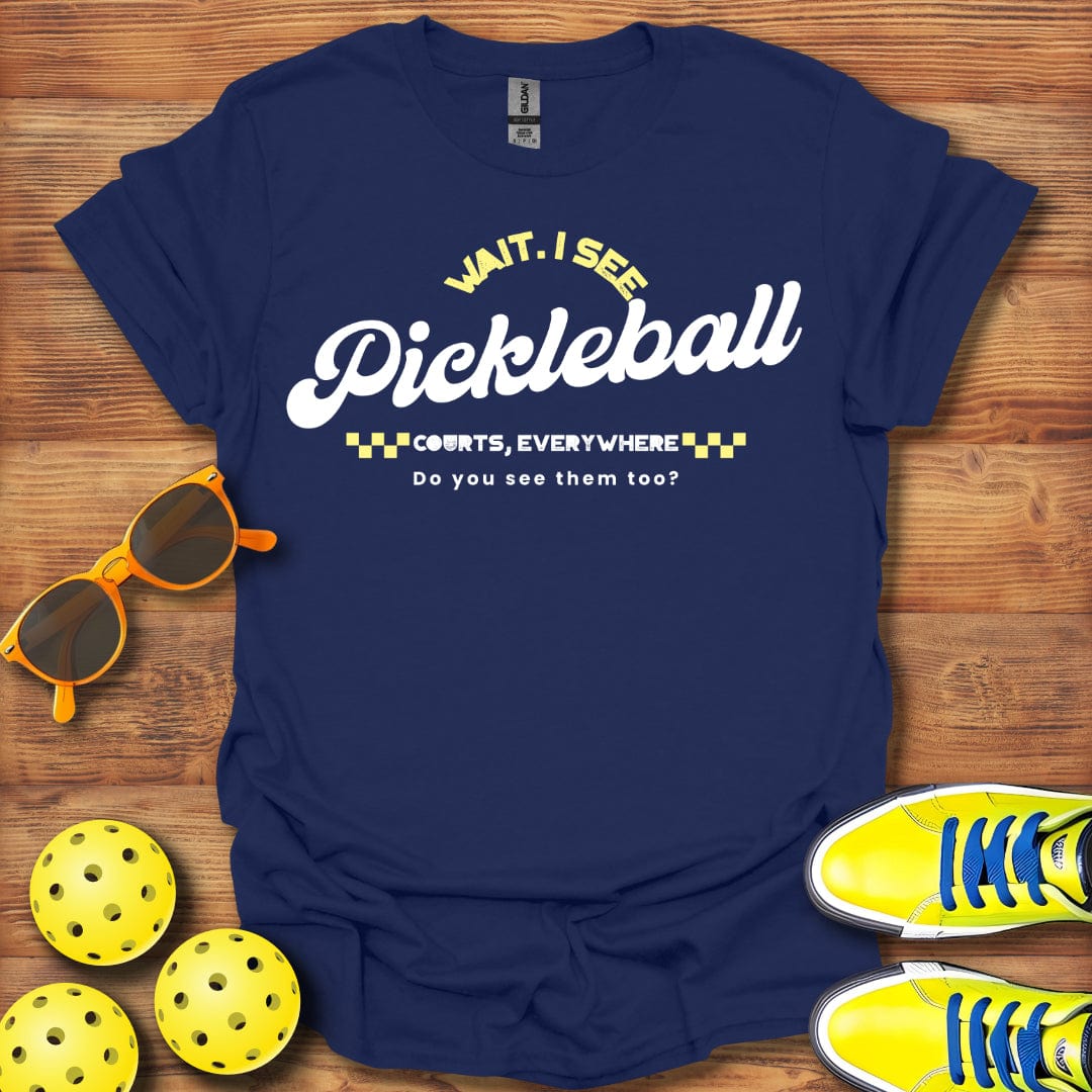 Pickleball Courts Everywhere T-Shirt