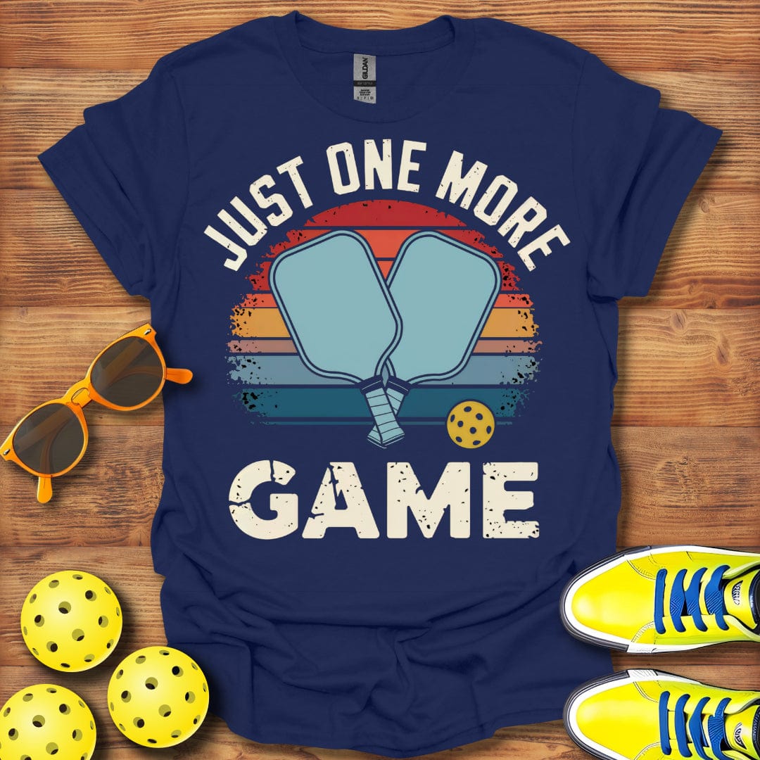 Just One More Game T-Shirt