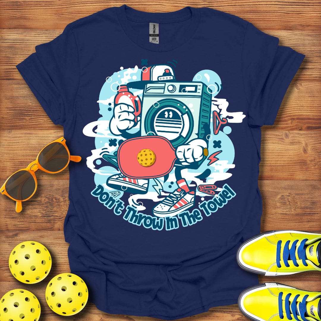Throw In The Towel T-Shirt
