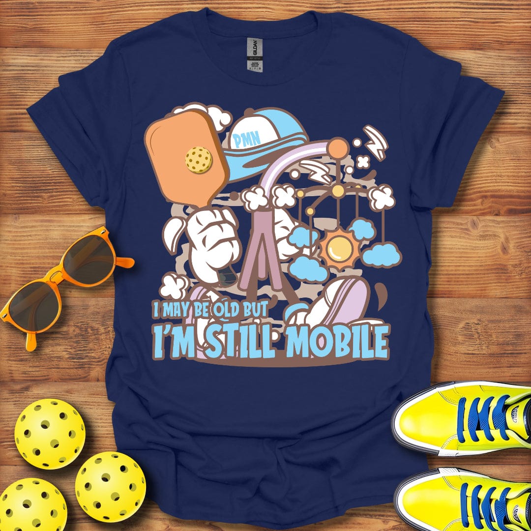 I May Be Old But T-Shirt