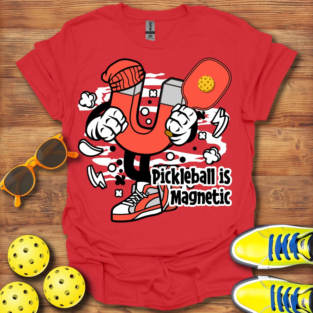 Pickleball Is Magnetic T-Shirt