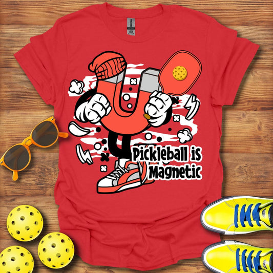 Pickleball Is Magnetic T-Shirt