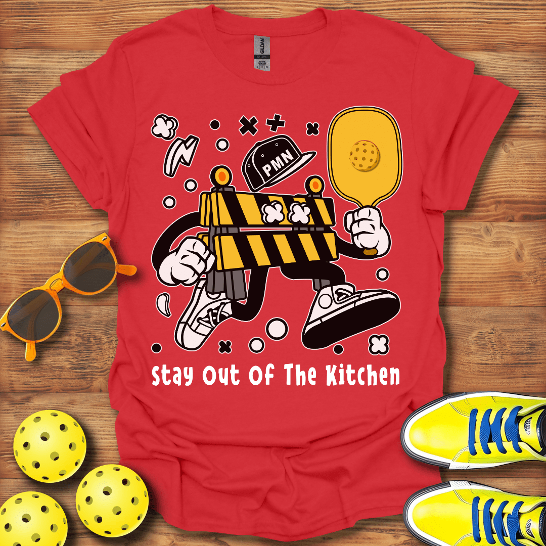 Out Of The Kitchen T-Shirt
