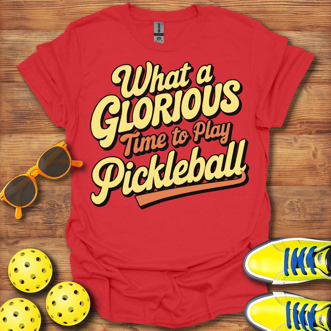 Glorious Time For Pickleball T-Shirt