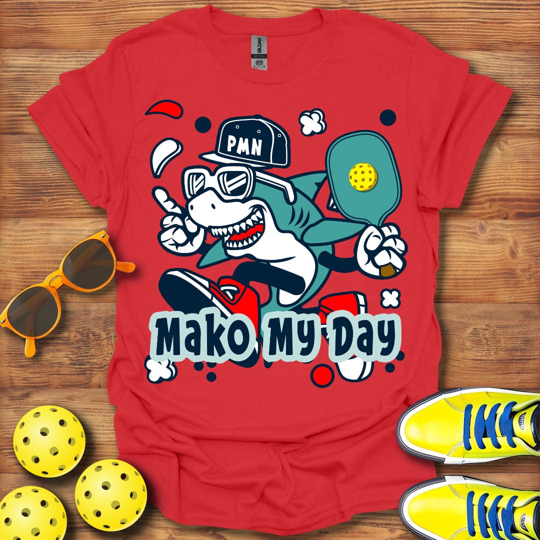 Mako My Day T-Shirt