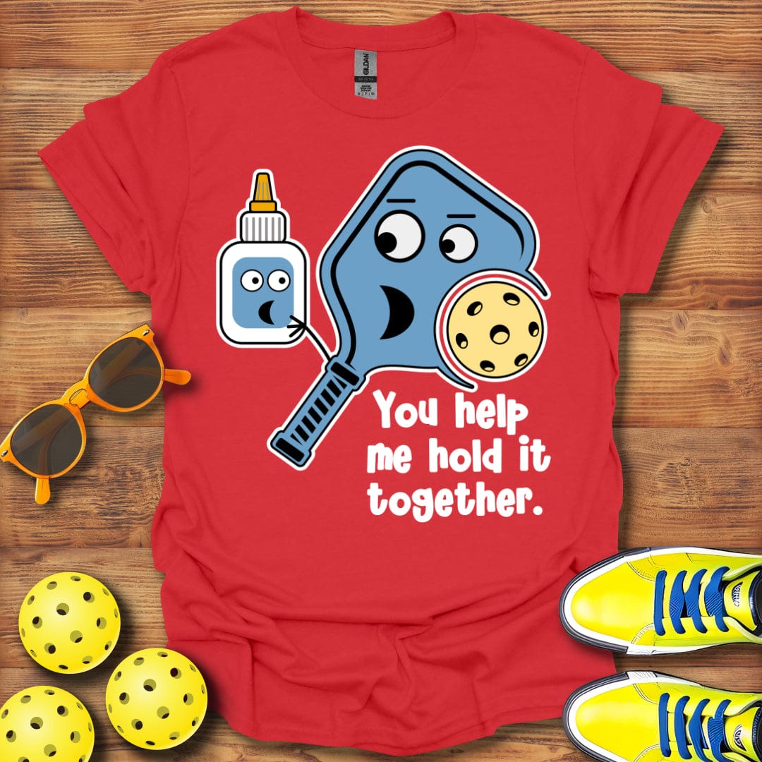 Help Me Hold It Together T-Shirt