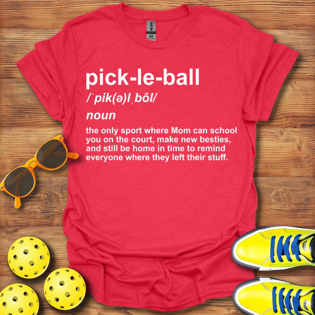 Mom Definition Pickleball T-Shirt