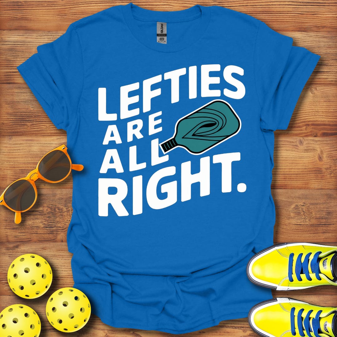 Lefties Right Pickleball T-Shirt