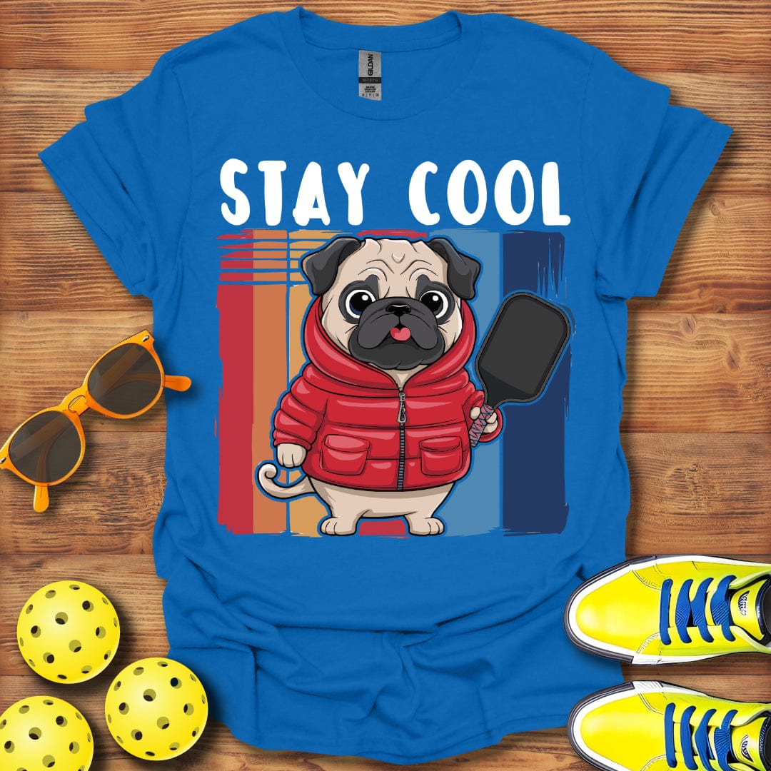 Stay Cool Pug Pickleball T-Shirt