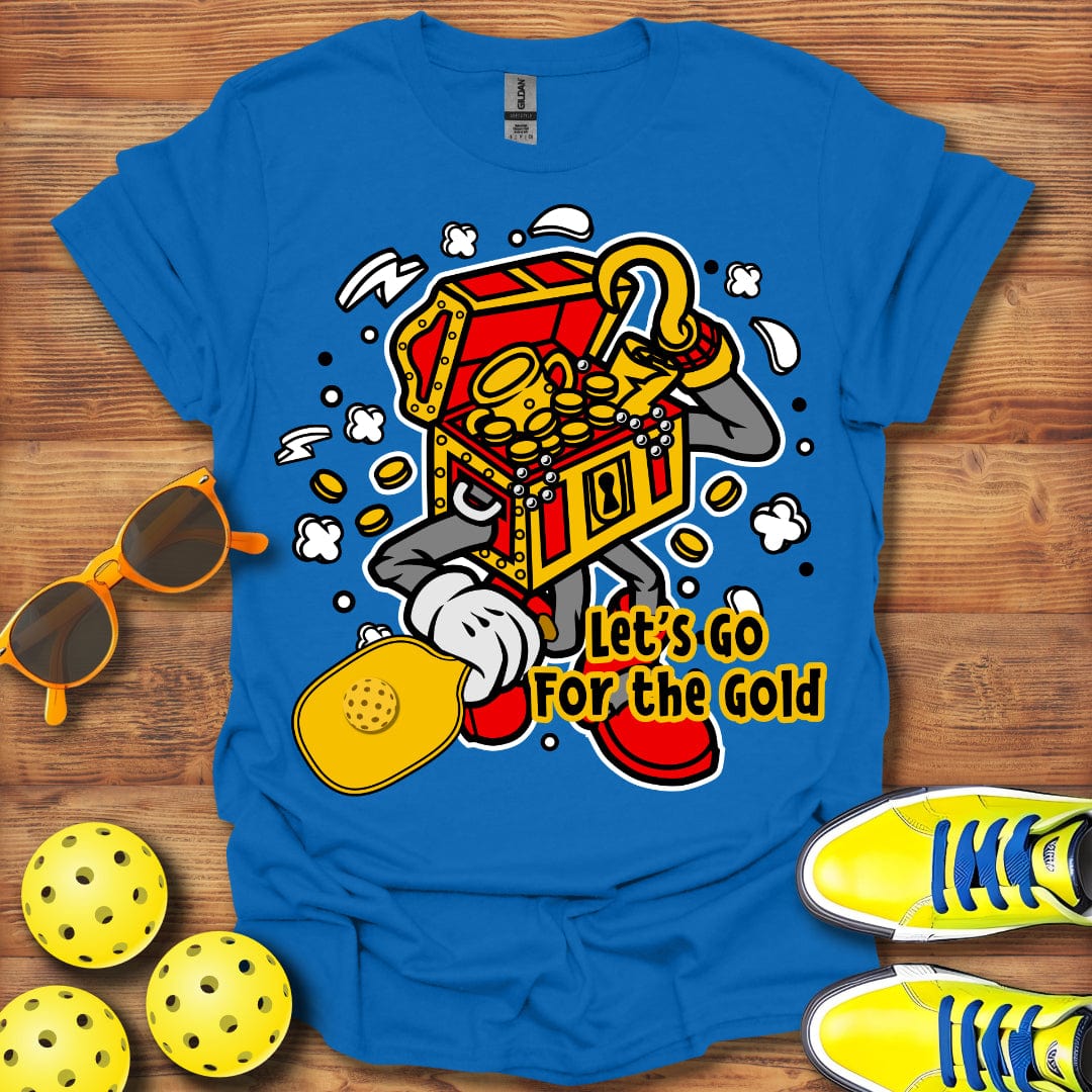 Let's Go For The Gold T-Shirt