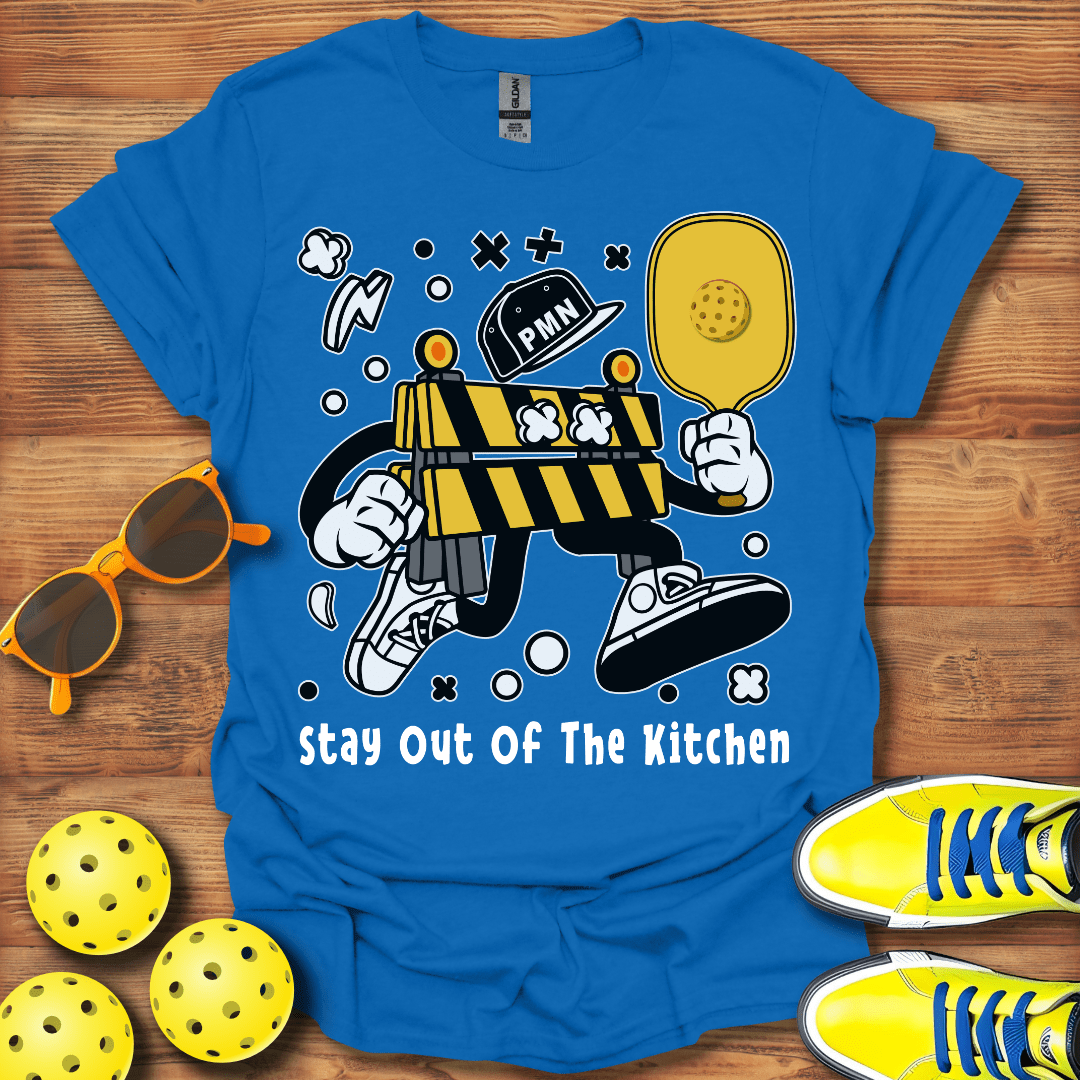 Out Of The Kitchen T-Shirt
