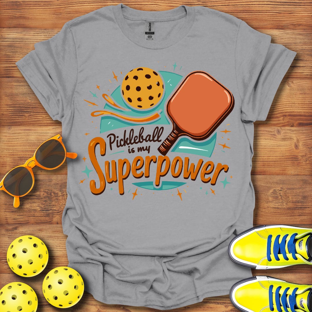 Pickleball Is My Superpower T-Shirt