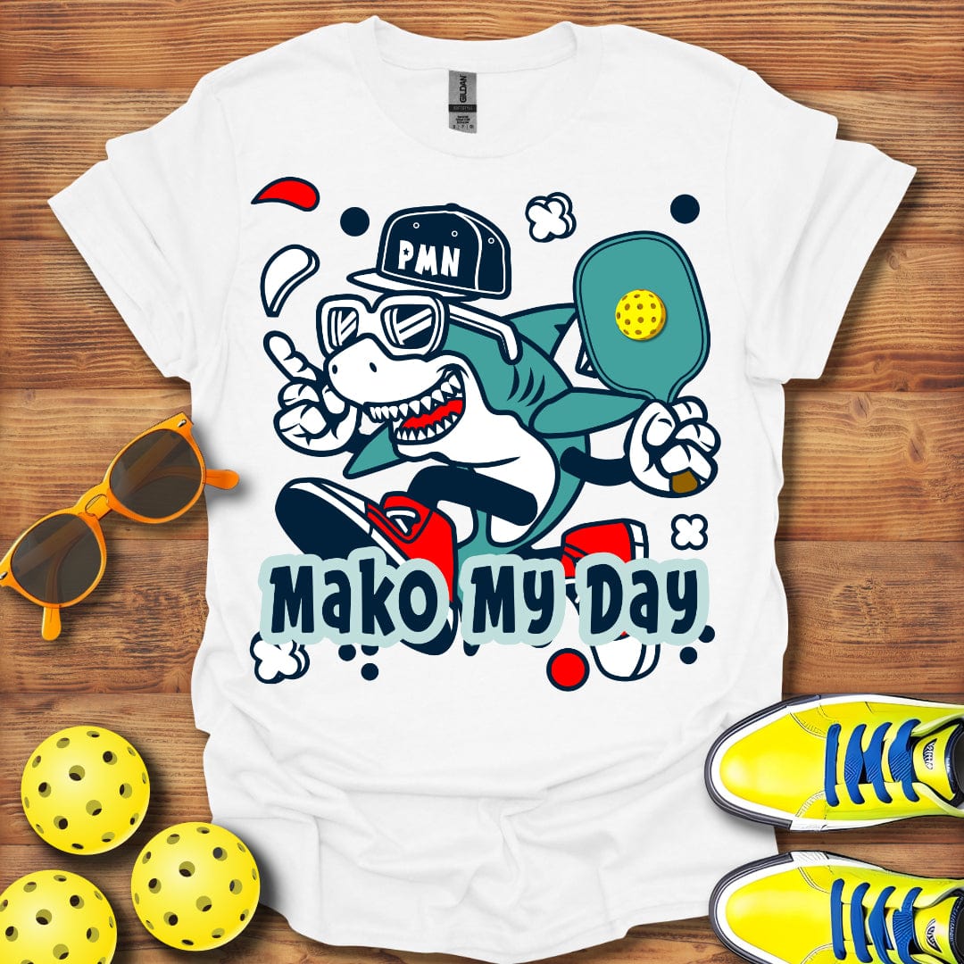 Mako My Day T-Shirt