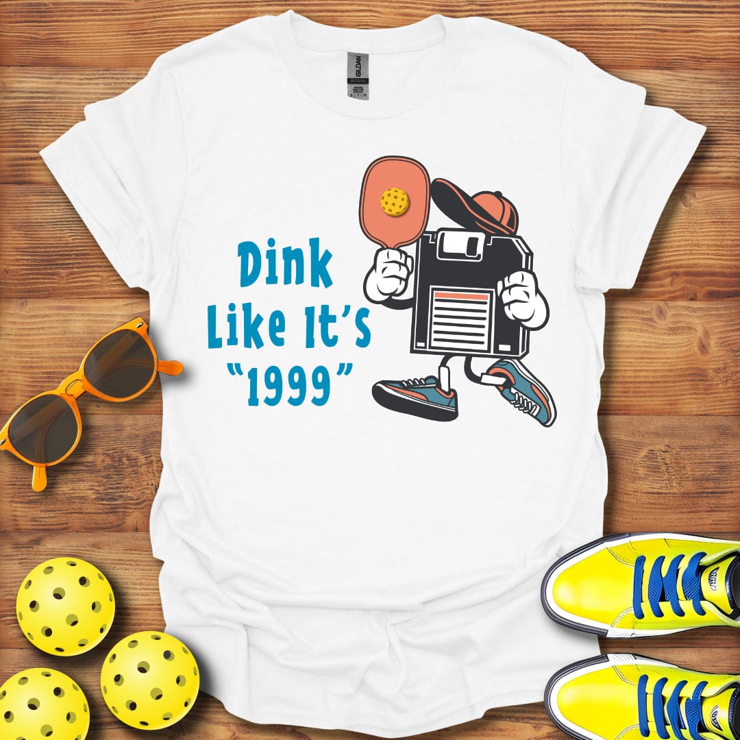Dink 1999  Pickleball T-Shirt